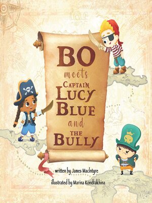 cover image of Bo Meets Captain Lucy Blue and the Bully